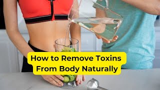 Weekly Detoxification How to Remove Toxins From Body Naturally weightlossmotivation [upl. by Adaha513]