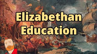 Early Elizabethan England 155888  Elizabethan Education [upl. by Susejedairam]