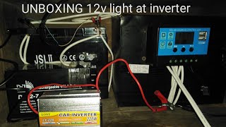 UNBOXING 12v led light for solar set up and 12v to 220v inverter for small solar set up [upl. by Sheply]