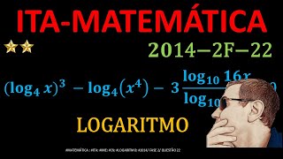 ITA  2014  FASE 2  Questão 22 MATEMÁTICA Questão Resolvida de LOGARÍTMOSIL298 [upl. by Camden]