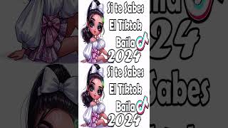 Si Te Sabes El Tiktok Baila  2024 [upl. by Bromley830]