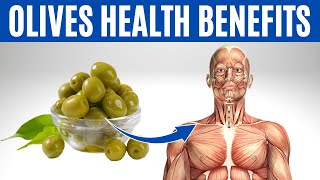 OLIVES BENEFITS  18 Impressive Benefits Of Eating Olives Every Day [upl. by Kcirddet795]