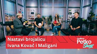 Nastavi brojalicu  Ivana Kovač i Maligani  Dalibor Petko Show  CMC TV [upl. by Dagny]