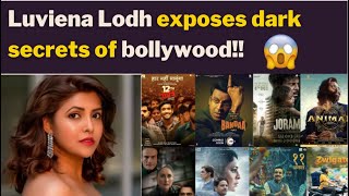 Luviena Lodh exposes dark secrets of bollywood [upl. by Phelips]