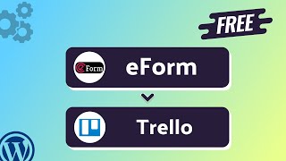 Integrating eForm with Trello  StepbyStep Tutorial  Bit Integrations [upl. by Schlessinger149]