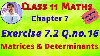 TN 11th Maths Matrices and Determinants Exercise 72 Qno16 Chapter 7 AlexMaths TamilNadu Syllabus [upl. by Elmira95]