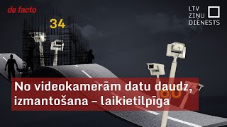 No videokamerām datu daudz izmantošana – laikietilpīga [upl. by Blodgett]