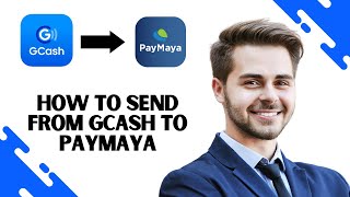 How to Send From Gcash to Paymaya Best Method [upl. by Marchelle745]