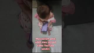 masyaallahtabarakallah adeksudah upload video sendiribayi fypyoutube [upl. by Waligore977]