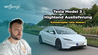 Auslieferungshölle Tesla Model 3 Highland Performance Abholung [upl. by Adam]