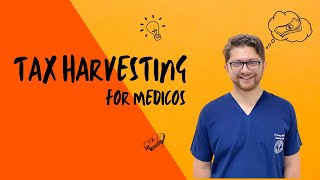 Tax Harvesting for Medicos [upl. by Thesda]