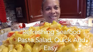 Quick And easy meal  whats for dinner tonight  quickeasymealseafood pasta salad recipe delic [upl. by Acirrej559]