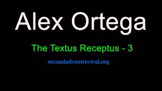 The Textus Receptus 3 [upl. by Bryner]