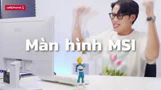 MÀN HÌNH GAMING  ĐỒ HỌA MSI [upl. by Sapphira]