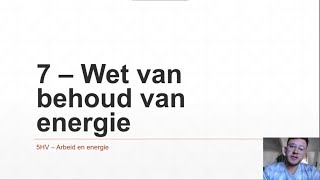 5HV  Arbeid en energie 7  Wet van behoud van energie [upl. by Frederiksen]