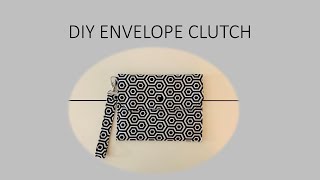 DIY Envelope Clutch [upl. by Heyra]