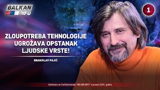 INTERVJU Branislav Pajić  Zloupotreba tehnologije ugrožava opstanak ljudske vrste 3012021 [upl. by Assirem744]