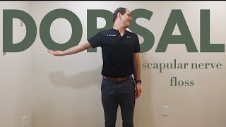 Dorsal Scapular Nerve  Flossing Exercises for Entrapped Nerves [upl. by Onaicul507]