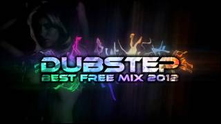 Best Dubstep mix 2012 New Free Download Songs 2 Hours Complete playlist High audio quality [upl. by Grussing898]