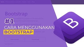 Tutorial Bootstrap 1 Pengenalan dan Cara Menggunakan Bootstrap [upl. by Yrram]