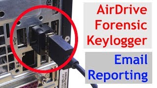 AirDrive Forensic Keylogger Pro Email Reporting [upl. by Htur264]