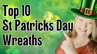 TOP 10 St Patricks Day Wreaths Best Wreaths To Make Dollar Tree St Patricks Day Wreath DIYs [upl. by Asiram]