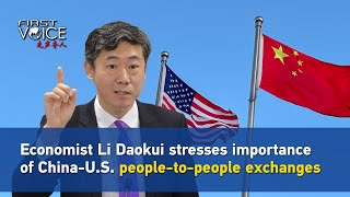 Economist Li Daokui stresses importance of ChinaUS peopletopeople exchanges [upl. by Yerffej]