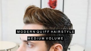 Modern Quiff Hairstyle  Medium Volume  Popular Hairstyles for Men 2017 [upl. by Lidia]