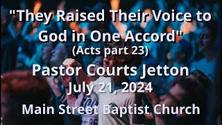 quotThey Raised Their Voice to God in One Accord Acts Part 23quot [upl. by Stochmal]