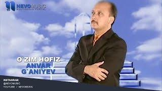 Anvar Ganiyev  Ozim hofiz  Анвар Ганиев  Маликам [upl. by Currie]