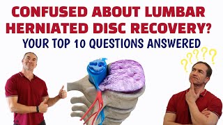 Your Top Questions About Herniated Disc Recovery Answered [upl. by Nytsirt]