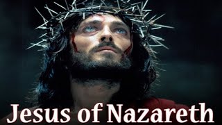 Jesús de Nazaret Miniserie de TV [upl. by Auqined228]