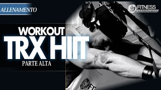 Allenamento con TRX parte alta  allenamento HIIT [upl. by Pauwles]