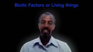 Biotic factors T Ecosystem P and Abiotic F [upl. by Nelyt]