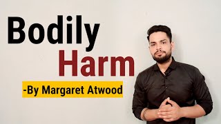 Bodily Harm by Margaret Atwood in hindi summary and explanation [upl. by Tenaej383]