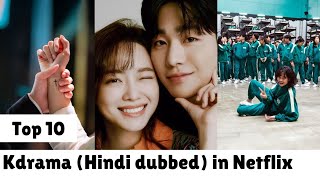 Top 10 kdrama Hindi dubbed in Netflix kdrama review  Netflix [upl. by Bertine]