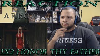 Arrow  1x2  Honor Thy Father  REACTION [upl. by Havstad450]