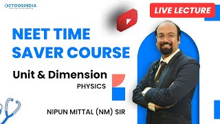 Live Lecture NEET Time Saver Course  Unit amp Dimension Physics by NM Sir  NEET 2023 Etoosindia [upl. by Nothgiel]