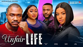 UNFAIR LIFE KENNETH NWADIKE FRANCESS BEN CHIOMA NWOSU ROSEMARY AFUWAPE Latest 2024 Nigeria movie [upl. by Sokram]