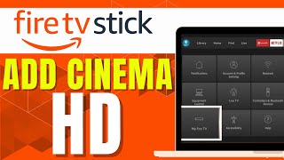 HOW TO ADD CINEMA HD TO FIRESTICK Updated [upl. by Aleiram199]