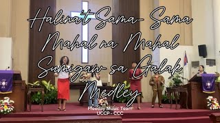 Halinat Sama Sama Mahal na Mahal Sumigaw sa Galak Medley [upl. by Dupuy]