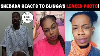 Shebada reacts to Miss Blinga Leaked Photo [upl. by Ahsot]