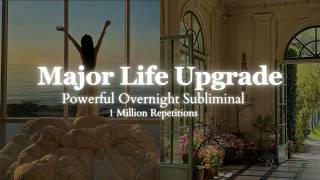 Powerful Subliminal Transform Your Life Overnight  8 hour Subliminal  1 Million Repetitions [upl. by Llehsar744]