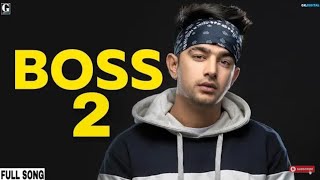 BOSS 2 FULL SONGJASS MANAK 2K18 [upl. by Cormack605]