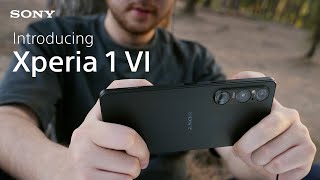 Introducing the Sony Xperia 1 VI – Pro level camera with power [upl. by Anawaj479]