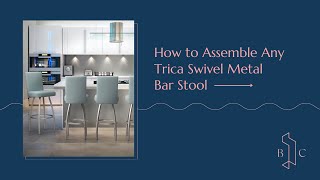 TRICA • How to Assemble Any Swivel Metal Bar Stool [upl. by Bael]