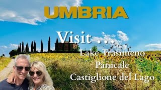 UMBRIA  BEST PLACES TO VISIT AROUND LAKE TRASIMENO  Beautiful PANICALE and CASTIGLIONE DEL LAGO [upl. by Fayette]