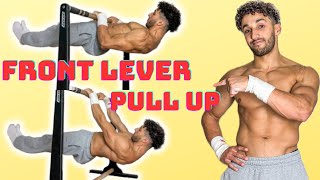 THESE Are My TOP 4 exercises  Front Lever PULL UP 🔥 [upl. by Coveney]