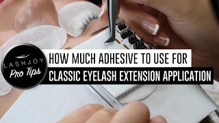 How Much Adhesive to Use for Classic Eyelash Extension Application [upl. by Goss]