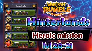 Hinterlands Heroic mission lvl 2021 NO LEADERS   Warcraft Rumble [upl. by Lede]